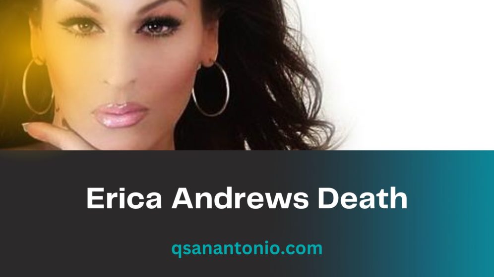 Erica Andrews Death