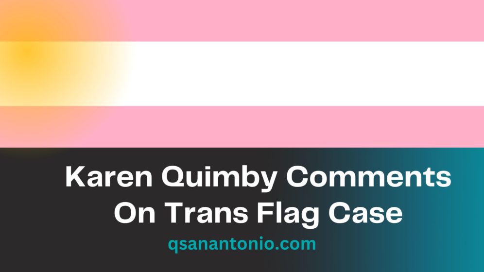 Karen Quimby Comments On Trans Flag Case