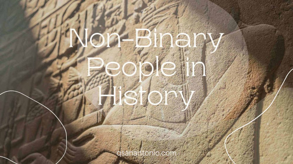 Non-Binary People in History